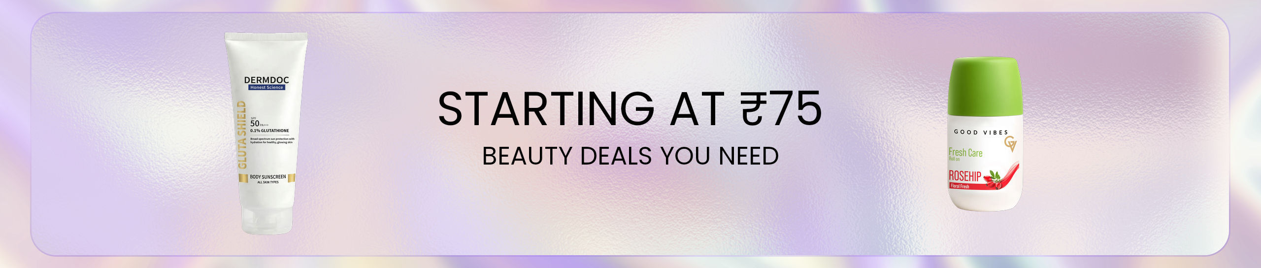 https://media6.ppl-media.com//tr:dpr-2,dpr-2/contentbank/exports/93/234/20260908T091132Z_Beauty-Deals-You-Need-Starting-at-Rs.75-5_App_1440x544.png
