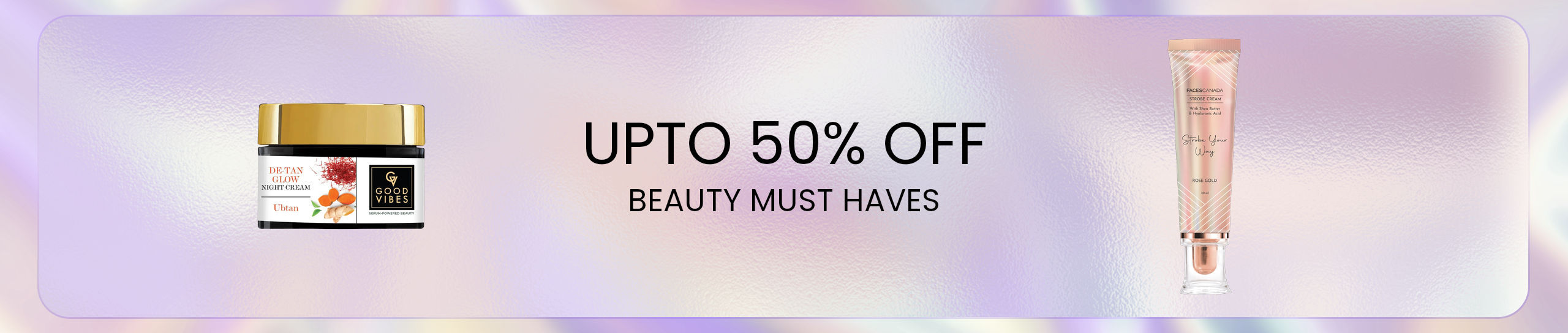 https://media6.ppl-media.com//tr:dpr-2,dpr-2/contentbank/exports/93/234/20260911T120352Z_Beauty-must-have-50-off-v3_App_1440x544.png