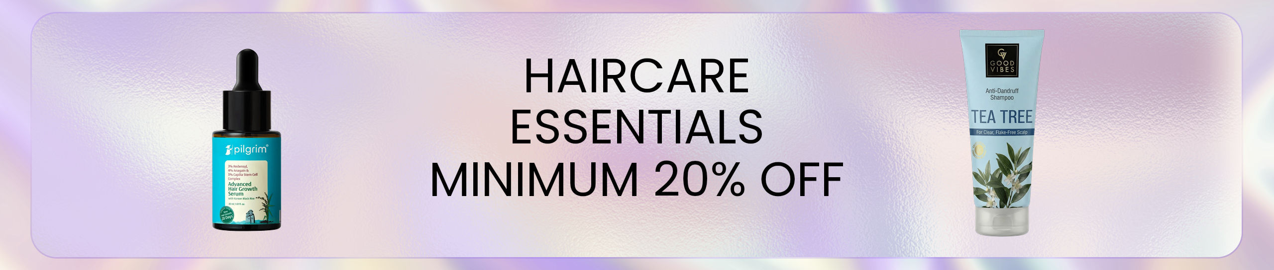 https://media6.ppl-media.com//tr:dpr-2,dpr-2/contentbank/exports/93/234/20260924T104107Z_Haircare-minimum-25-off-gv-pilfrim_App_1440x544.png