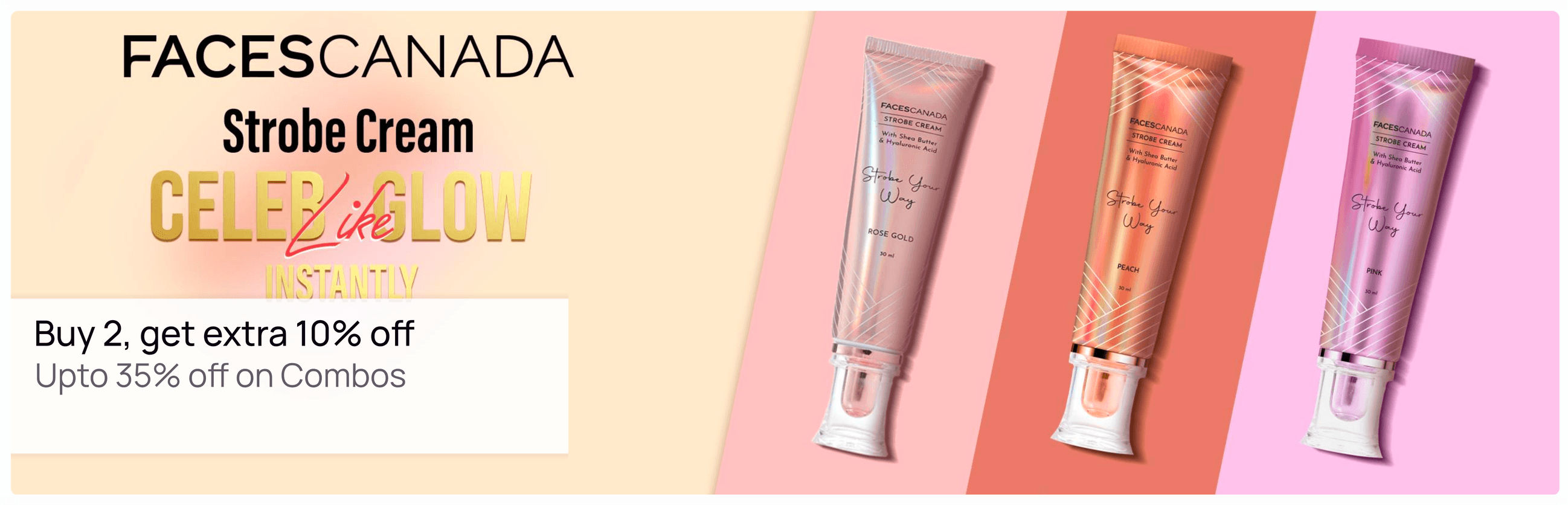 https://media6.ppl-media.com//tr:dpr-2,dpr-2/mediafiles/ecomm/misc/1760617426_faces_canada_strobe_cream_1440x544.png