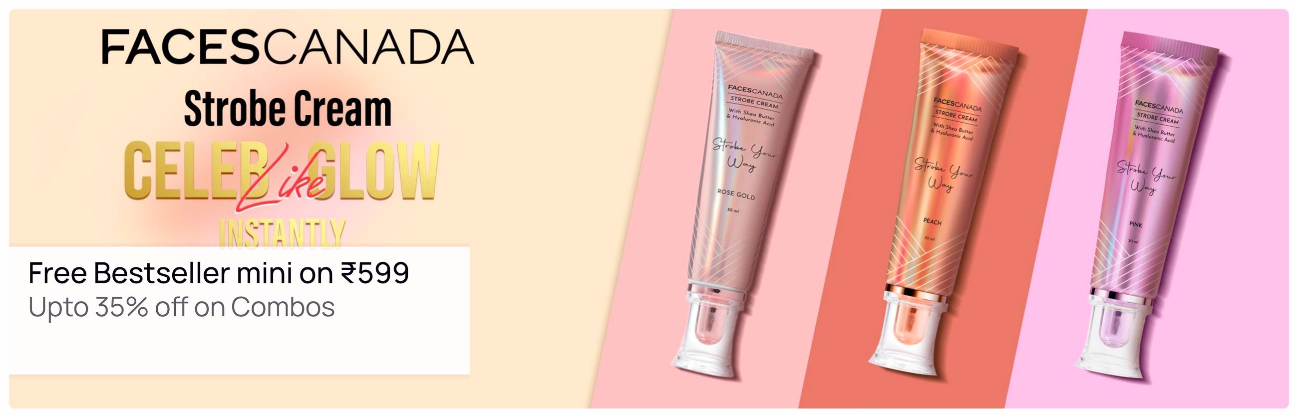 https://media6.ppl-media.com//tr:dpr-2,dpr-2/mediafiles/ecomm/misc/1778778450_faces-canada-strobe-cream_1440x544.jpeg