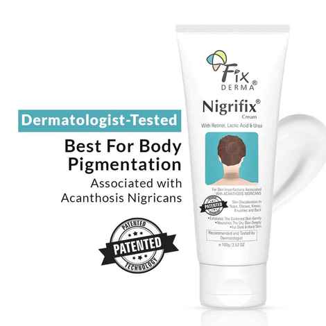 Fixderma Nigrifix Cream For Acanthosis Nigricans,For Dark Body Parts Like Neck, Knuckles, Armpits, Ankles, Thighs, Elbows,Exfoliant- 100 gm