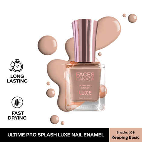 Buy FACES CANADA Ultime Pro Splash Luxe Nail Enamel - Keeping Basic (L09), 12 ml | Glossy Finish | Quick Drying | Long Lasting | High Shine | Chip Defiant | Even-Finish | Vegan | Non-Toxic | Ethanol-Free - Purplle