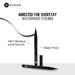 Buy SUGAR Cosmetics - Arrested For Overstay - Waterproof Eyeliner - 01 I'll Be Black (Black Eyeliner) - Quick Drying, 100% Waterproof Eye Liner with Matte Finish - Purplle