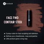 Buy SUGAR Cosmetics Face Fwd >> Contour Stick | Matte Finish & Longlasting Formula | Creamy & Blendable | 9gm - 02 Espresso Edge (Coffee Brown) - Purplle