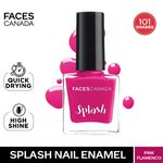 Buy FACES CANADA Ultime Pro Splash Nail Enamel - Pink Flemenco 21 (8ml) | Quick Drying | Glossy Finish | Long Lasting | No Chip Formula | High Shine Nail Polish For Women | No Harmful Chemicals - Purplle