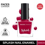Buy FACES CANADA Ultime Pro Splash Nail Enamel - Vermilion 138 (8ml) | Quick Drying | Glossy Finish | Long Lasting | No Chip Formula | High Shine Nail Polish For Women | No Harmful Chemicals - Purplle