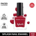 Buy FACES CANADA Ultime Pro Splash Nail Enamel - Royal Ruby 24 (8ml) | Quick Drying | Glossy Finish | Long Lasting | No Chip Formula | High Shine Nail Polish For Women | No Harmful Chemicals - Purplle