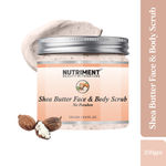 Buy Nutriment Shea Buter Face and Body Scrub, 250gm, Suitables For All Skin Types. - Purplle