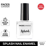 Buy FACES CANADA Ultime Pro Splash Nail Enamel - White O White 14 (8ml) | Quick Drying | Glossy Finish | Long Lasting | No Chip Formula | High Shine Nail Polish For Women | No Harmful Chemicals - Purplle