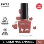 Buy FACES CANADA Ultime Pro Splash Nail Enamel - Plum 207 (8ml) | Quick Drying | Glossy Finish | Long Lasting | No Chip Formula | High Shine Nail Polish For Women | No Harmful Chemicals - Purplle