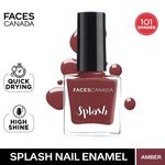 Buy FACES CANADA Ultime Pro Splash Nail Enamel - Amber 114 (8ml) | Quick Drying | Glossy Finish | Long Lasting | No Chip Formula | High Shine Nail Polish For Women | No Harmful Chemicals - Purplle