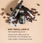 Buy SUGAR Cosmetics - Coffee Culture - Brightening Serum with Coffee Extracts - Lighens Spots and Blemishes, Hydrates Skin, Light-weight Formulation - Purplle