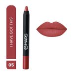 Buy MARS Long Lasting Won't Smudge Won't Budge Lip Crayon with Matte Finish - I have got this| 3.5g - Purplle