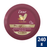 Buy Dove Body Love Pro Age Body Butter, for Mature Skin, Paraben Free, 240g - Purplle