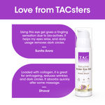 Buy TAC - The Ayurveda Co. Bakuchiol Under Eye Gel with Potato Starch for Dark Circles and Puffiness, 25gm - Purplle