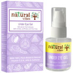 Buy Natural Vibes Under Eye Gel Serum - Reduces Dark Circles & Puffiness, Brightens skin, Inflused with Vitamin C, D, E, AHA & Caffeine - Purplle