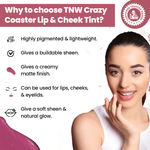 Buy TNW The Natural Wash Crazy Coaster Lip & Cheek Tint | With Chamomile Oil | For lips, cheeks, & eyelids | For a natural makeup look - Purplle