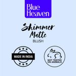 Buy Blue Heaven Shimmer Matt Blush On 503(7 g) - Purplle