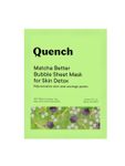 Buy Quench Matcha Bubble Sheet Mask For Skin Detoxification (Pack of 1) - Purplle