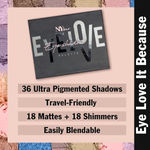 Buy NY Bae Eye Love Eyeshadow Palette - Light & Bright 01 (36 g) | 36 Shades | Matte + Shimmer | Highly Pigmented | Easily Blendable | Travel-Friendly - Purplle