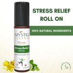 Buy Mystiq Living Therapy - Stress Relief Roll On: Aromatherapy Blend Of Essential Oils in Roll On Bottle, Relieves Stress, Anxiety, Calms the mind - Purplle