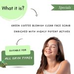 Buy Mystiq Living Specials - Green Coffee Blemish Clear - Face Scrub | De Tan, Dark Spot Removal , Anti Pigmentation, Skin Brightening & Glowing Skin | With Oatmeal & Turmeric | Ayurvedic Formulation - 100 GM - Purplle