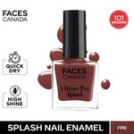 Buy FACES CANADA Ultime Pro Splash Nail Enamel - Fire 122 (8ml) | Quick Drying | Glossy Finish | Long Lasting | No Chip Formula | High Shine Nail Polish For Women | No Harmful Chemicals - Purplle