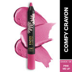 Buy Faces Canada Comfy Matte Crayon I Creamy Matte I Chamomile & Shea Butter I Alcohol-free I Pink me up 08 2.8g - Purplle