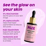 Buy PLIX Glowy Skin Serum for Skin Rejuvenation | For Skin Radiance, Dark Spots and Pigmentation | With 5% Niacinamide, 2% Alpha Arbutin & Hyaluronic Acid | 30 ml (Pack of 1) - Purplle