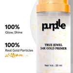 Buy Purplle True Jewel 24K Gold Primer | Matte | Oil Control | Shine Control | Long Lasting | Lightweight | Pore Minimising | Dermatologically Tested - (20 ml) - Purplle
