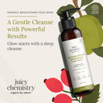Buy Juicy Chemistry Certified Organic Brightening Face Wash with Tamanu & Rosehip, 110 ml | Fades Dark Spots | Evens Skin Tone & Restores Glow | Certified Organic, Sulphate-Free & Gentle Cleanser | For Men & Women | All Skin Types - Purplle