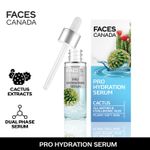 Buy FACES CANADA Pro Hydration Serum, 27 ml | Cactus, Allantoin & Hyaluronic Acid | Biphasic Face Serum | Hydrates, Soothes, Moisturizes For Younger-Looking, Smooth & Plump Skin - Purplle