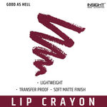 Buy INSIGHT COSMETICS MEGA LAST CRAYON LIPSTICK_GOOD AS HELL (09) - Purplle
