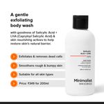 Buy Minimalist Salicylic acid & LHA 2% Body Wash with Niacinamide, Betaine & Gylcerine - 200 ml - Purplle