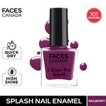 Buy FACES CANADA Ultime Pro Splash Nail Enamel - Mulberry 134 (8ml) | Quick Drying | Glossy Finish | Long Lasting | No Chip Formula | High Shine Nail Polish For Women | No Harmful Chemicals - Purplle