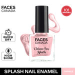 Buy FACES CANADA Ultime Pro Splash Nail Enamel - Twinkle 36 (8ml) | Quick Drying | Glossy Finish | Long Lasting | No Chip Formula | High Shine Nail Polish For Women | No Harmful Chemicals - Purplle