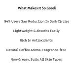 Buy mCaffeine Coffee Under Eye Cream with Free Eye Roller | Reduces Dark Circles, Puffiness and Fine Lines | With Vitamin E and White Water Lily | Natural Aroma | 30ml - Purplle