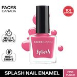 Buy FACES CANADA Ultime Pro Splash Nail Enamel - Pink Punch 130 (8ml) | Quick Drying | Glossy Finish | Long Lasting | No Chip Formula | High Shine Nail Polish For Women | No Harmful Chemicals - Purplle