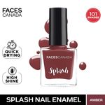 Buy FACES CANADA Ultime Pro Splash Nail Enamel - Amber 114 (8 ml) | Quick Drying | Glossy Finish | Long Lasting | No Chip Formula | High Shine Nail Polish For Women | No Harmful Chemicals - Purplle