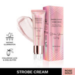 Buy Faces Canada Strobe Cream I Hyaluronic Acid I Shea Butter I Instant Hydration I Flawless Radiance I Anti-ageing I Alcohol-Free I Vegan I Rose-gold 30 gm - Purplle