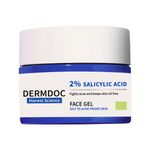 Buy DermDoc by Purplle 2% Salicylic Acid Anti Acne Face Gel (100 g) | salicylic acid gel | cleansing salicylic acid | face gel cream | face gel for oily skin - Purplle