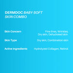 Buy DERMDOC Combo Kit Baby-Soft Skin Combo | collagen face gel | gentle retinol serum | serum for wrinkles, anti ageing treatment | skin tightening gel | retinol for all skin types Combo of 4 - Purplle