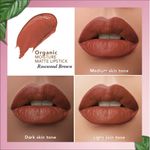Buy Organic Harvest Moisture Matte Lipstick - Rosewood Brown, 4 gm - Purplle