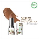 Buy Organic Harvest Moisture Matte Lipstick - Brown Sugar, 4 gm - Purplle