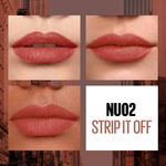 Buy Maybelline New York Sensational Liquid Matte Lipstick NU02 Strip It Off (7 ml) - Purplle