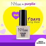 Buy NY Bae Color Rush Nail Paint - White Wonder 35 (9 ml) | Chip Resistant | Long Lasting | Quick Dry | Gel Nail Polish - Purplle