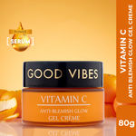 Buy Good Vibes Anti Blemish Glow gel Creme Vitamin C | Spotless glow, Brightening, Depigmentation, Oil free (80 gm) - Purplle