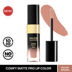 Buy FACES CANADA Comfy Matte Pro Liquid Lipstick - Pecan Brown 15, 5.5 ml | 10HR Longstay | Intense Color | Macadamia Oil & Olive Butter Infused | Lightweight Super Smooth | No Dryness | No Alcohol - Purplle