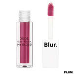 Buy BLUR INDIA DUDE DONT TOUCH MY GLOSS | Plum 5 ml - Purplle